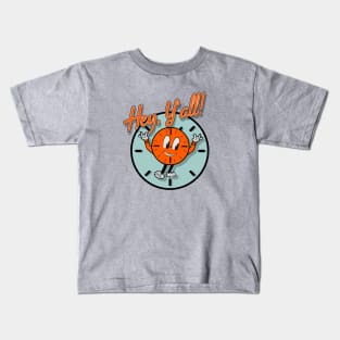 Hey, Y'all Kids T-Shirt